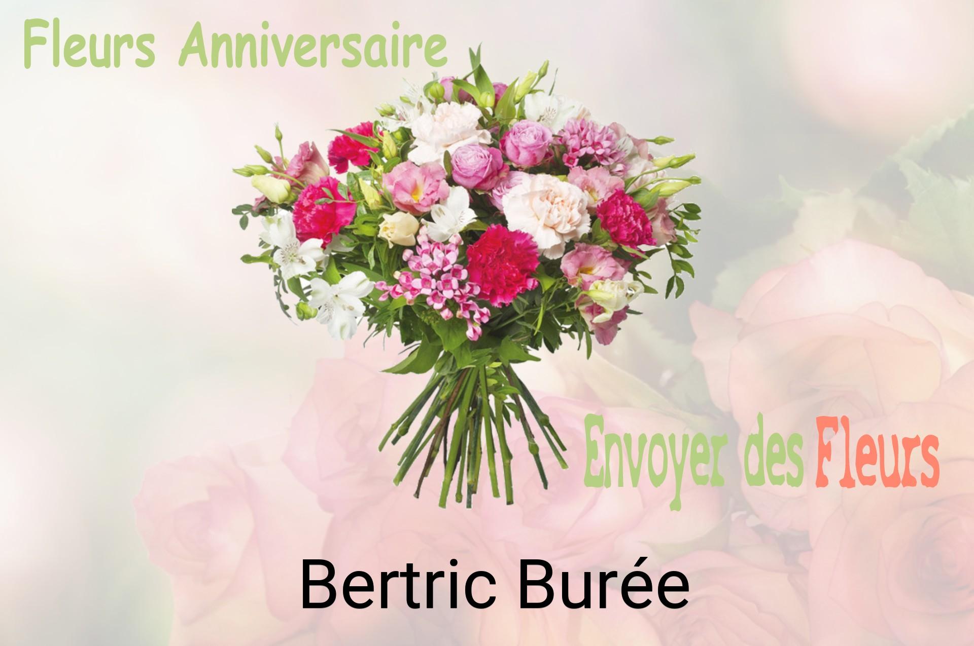 Bouquet de fleurs d’anniversaire livré à Bertric-Burée